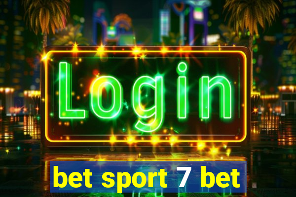 bet sport 7 bet